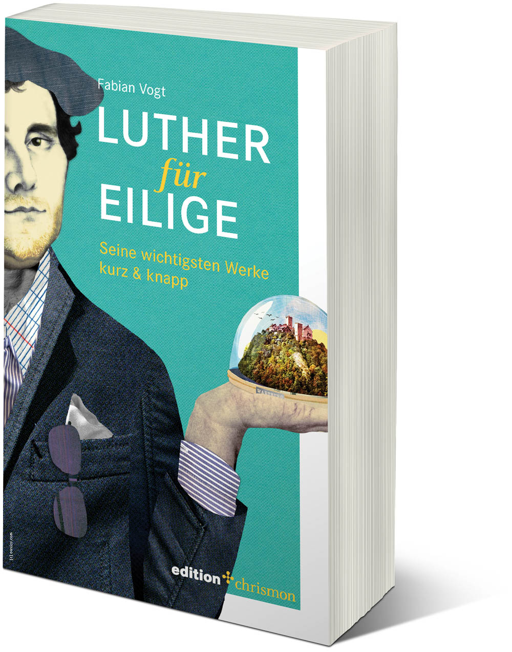Fabian Vogt Luther für Eilige Martin Luther Reformation Protestantism Christianity religion theology faith reform church Bible theology priest rules book illustrations Titeldesign Buchcover covers designs Titelbildgestaltung Buchtitel Coverentwicklung Coverdesigns Titel Buchverlag Bücher